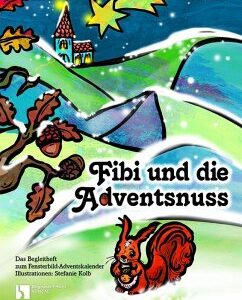 Fibi und die Adventsnuss