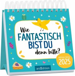 Mini-Monatskalender Wie fantastisch bist du denn bitte? 2025