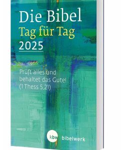 Die Bibel Tag für Tag 2025