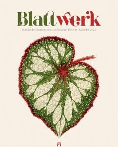 Blattwerk - Botanische Illustrationen Kalender 2025