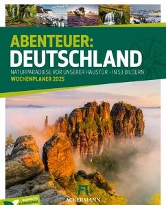 Abenteuer Deutschland - Naturparadiese Wochenplaner Kalender 2025