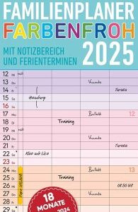 Familienplaner Farbenfroh mit 4 Spalten für 18 Monate 2025 - Familien-Timer 22x45 cm - Offset-Papier - mit Ferienterminen - Wand-Planer - Alpha Edition