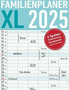 Familienplaner XL 2025 mit 6 Spalten - Familien-Timer 26x45 cm - Offset-Papier - mit Ferienterminen - Wand-Planer - Familienkalender - Alpha Edition