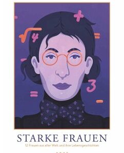 Starke Frauen 2025 - Wandkalender - mit 12 Porträts und Biografien - Hochformat A3 29