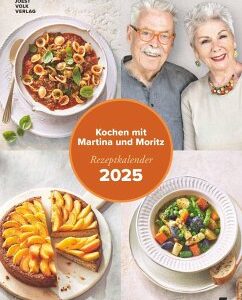 Kochen mit Martina und Moritz 2025 - schnell und einfach = einfach gut - Bild-Kalender 23