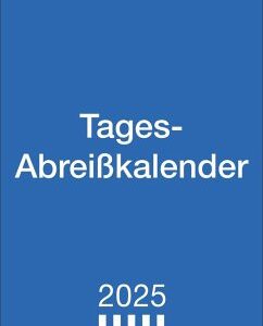 Tagesabreißkalender groß 2025