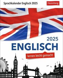 Englisch Sprachkalender 2025 - Englisch lernen leicht gemacht - Tagesabreißkalender