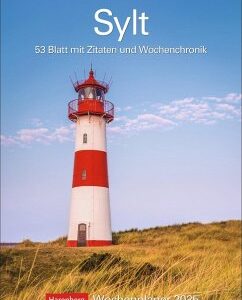 Sylt Wochenplaner 2025 - 53 Blatt mit Zitaten und Wochenchronik