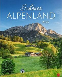 Schönes Alpenland Posterkalender 2025