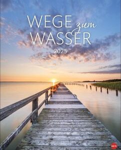 Wege zum Wasser Posterkalender 2025