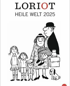 Loriot Heile Welt Halbmonatskalender 2025