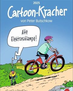 Peter Butschkow: Cartoon-Kracher Halbmonatskalender 2025