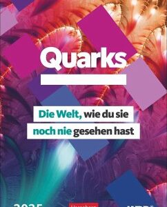 Quarks. Die Welt