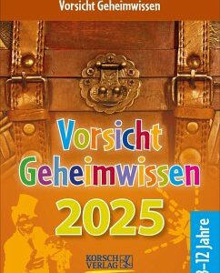 Vorsicht Geheimwissen 2025