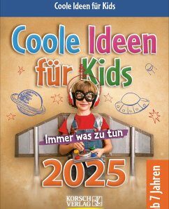 Coole Ideen für Kids 2025