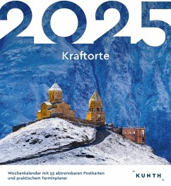 Kraftorte - KUNTH Postkartenkalender 2025