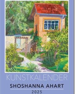 Kunstkalender 2025 Shoshanna Ahart