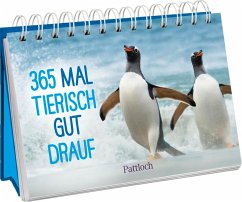 365 mal tierisch gut drauf!