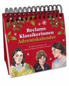 Reclams Klassikerinnen Adventskalender. 24 Weihnachtskarten mit Lebensweisheiten berühmter Frauen